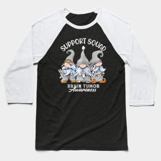 Support Awareness Squad I GBM Brain Tumor Cancer Baseball T-Shirt